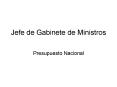 Jefe de Gabinete de Ministros PowerPoint PPT Presentation