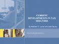 CURRENT DEVELOPMENTS IN TAX SHELTERS PowerPoint PPT Presentation