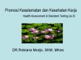 Promosi Keselamatan dan Kesehatan Kerja Health Assessment PowerPoint PPT Presentation