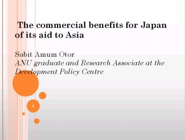 The commercial benefits for Japan of its aid to Asia