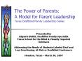 The%20Power%20of%20Parents:%20A%20Model%20for%20Parent%20Leadership%20Texas%20Deafblind%20Family%20Leadership%20Series PowerPoint PPT Presentation