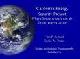 California Energy Security Project: What climate science can do for the energy sector PowerPoint PPT Presentation