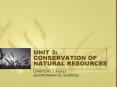 UNIT 3: CONSERVATION OF NATURAL RESOURCES PowerPoint PPT Presentation