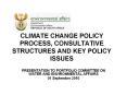 CLIMATE CHANGE POLICY PROCESS, CONSULTATIVE STRUCTURES AND KEY POLICY ISSUES PowerPoint PPT Presentation