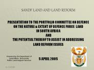 SANDF LAND AND LAND REFORM