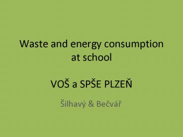 Waste and energy consumption at school VO