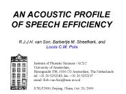 AN ACOUSTIC PROFILE OF SPEECH EFFICIENCY