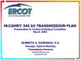 McCAMEY 345 kV TRANSMISSION PLAN Presentation to Technical Advisory Committee May 8, 2003 PowerPoint PPT Presentation