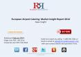 European Airport Catering Market Emerging Trends, Classification, Competitors Analysis and Upcoming Challenges