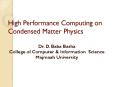 High Performance Computing on Condensed Matter Physics PowerPoint PPT Presentation