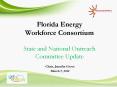 Florida Energy Workforce Consortium State and National Outreach Committee Update PowerPoint PPT Presentation