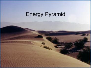 Energy Pyramid