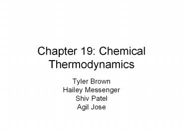 Chapter 19: Chemical Thermodynamics