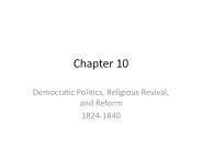 Democratic Politics, Religious Revival, and Reform