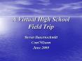 A Virtual High School Field Trip PowerPoint PPT Presentation