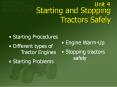 Starting and Stopping Tractors Safely PowerPoint PPT Presentation