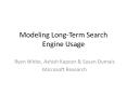 Modeling Long-Term Search Engine Usage PowerPoint PPT Presentation