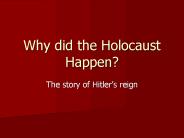 Why did the Holocaust Happen?