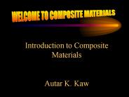 Introduction to Composite Materials  Autar K. Kaw