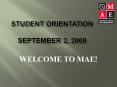 STUDENT ORIENTATION September 2, 2009 PowerPoint PPT Presentation