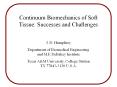 Continuum Biomechanics of Soft Tissue: Successes and Challenges PowerPoint PPT Presentation