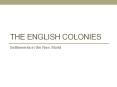 THE ENGLISH COLONIES PowerPoint PPT Presentation