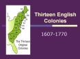 Thirteen English Colonies PowerPoint PPT Presentation