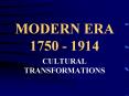 MODERN ERA 1750 - 1914 PowerPoint PPT Presentation