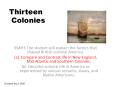 Thirteen Colonies PowerPoint PPT Presentation