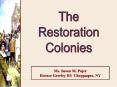 The Restoration Colonies PowerPoint PPT Presentation