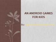An Android Games for Kids