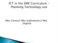 ICT in the SME Curriculum  PowerPoint PPT Presentation