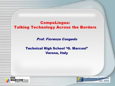 CompuLingua: Talking Technology Across the Borders