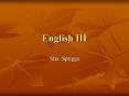 English III PowerPoint PPT Presentation