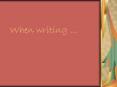 When writing  PowerPoint PPT Presentation