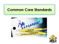 Common Core Standards PowerPoint PPT Presentation