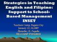 Strategies in Teaching English and Filipino: Support to School-Based Management INSET PowerPoint PPT Presentation