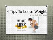 4 Tips to Weight Loss