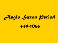 Anglo Saxon Period PowerPoint PPT Presentation
