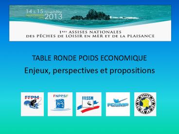 TABLE RONDE POIDS ECONOMIQUE