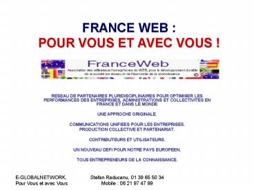 FRANCE WEB : POUR VOUS ET AVEC VOUS !