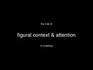 the role of figural context