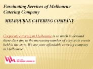 Fascinating Services of Melbourne Catering Company
