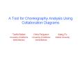 A Tool for Choreography Analysis Using Collaboration Diagrams PowerPoint PPT Presentation