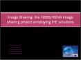 Image Sharing- the NIBIB/RSNA image sharing project employing IHE solutions PowerPoint PPT Presentation
