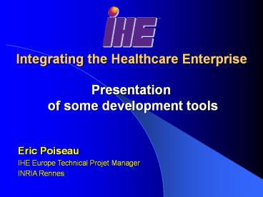 Integrating the Healthcare Enterprise