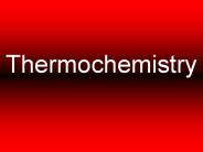 Thermochemistry