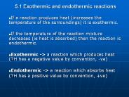 5.1 Exothermic and endothermic reactions