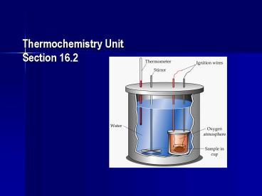 Thermochemistry Unit Section 16.2