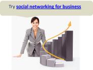 Try social networking for business